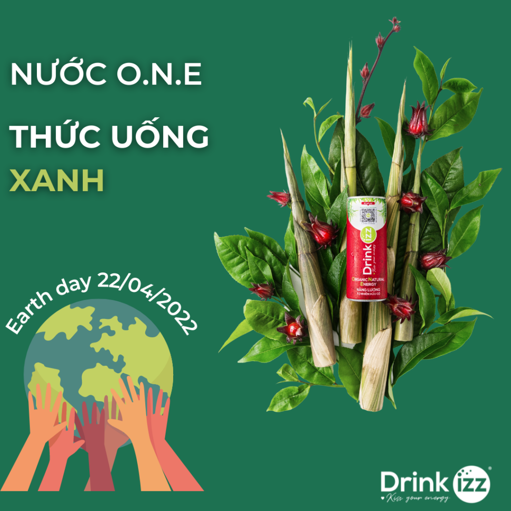 Sự Kiện Drinkizz | 22.4.2022 - Hưởng Ứng Kỷ Niệm Ngày Trái Đất Cùng Nước ONE