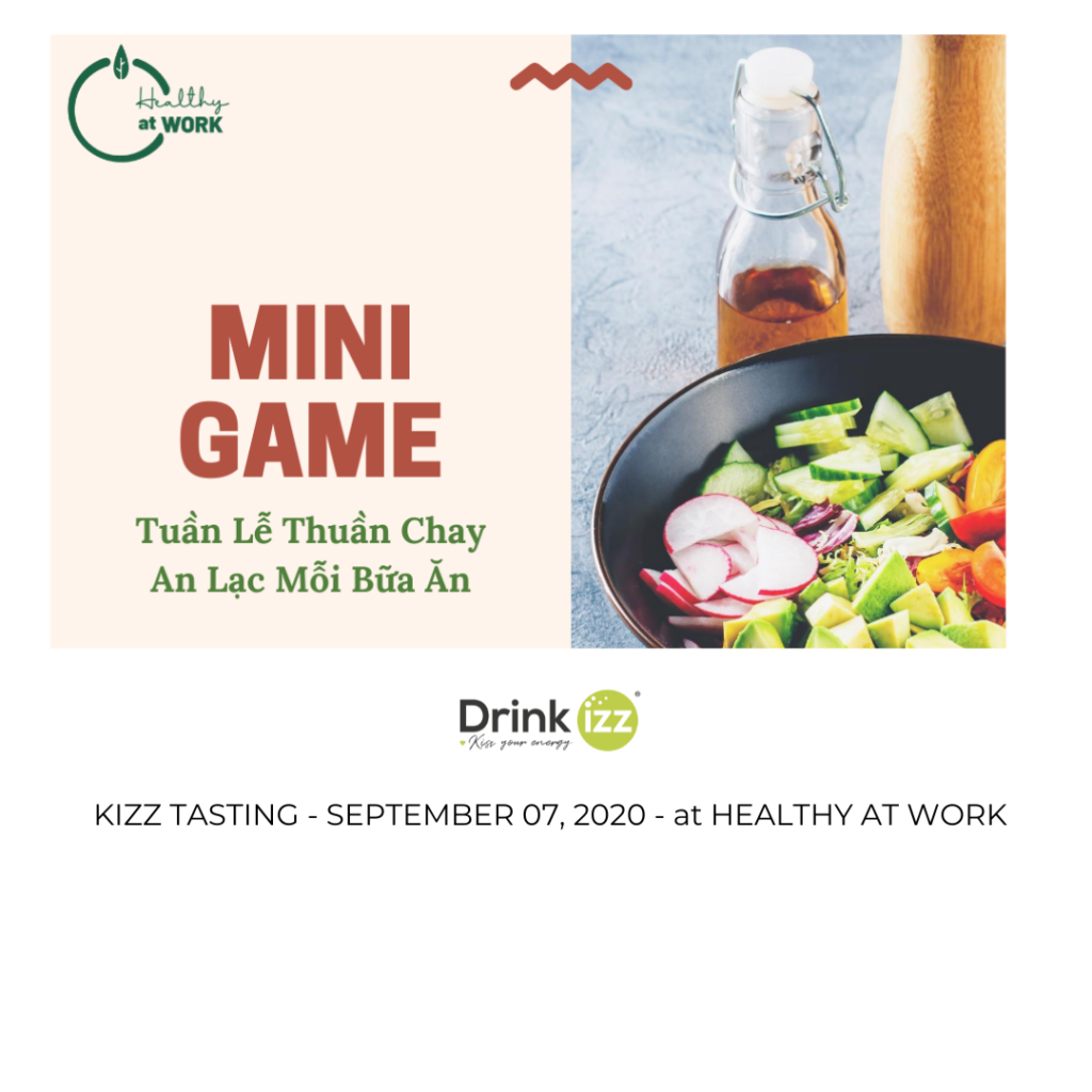 Sự Kiện Drinkizz | Kizz Tasting | 7.9.2020 - Sự Kiện Nội Bộ: Bữa Ăn Lành Mạnh Nơi Công Sở